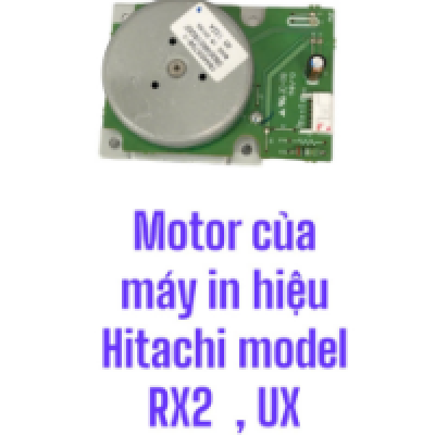 Bo motor của máy in hiệu Hitachi model RX2